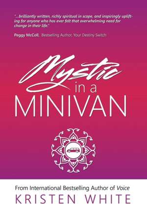 Mystic in a Minivan de Kristen White