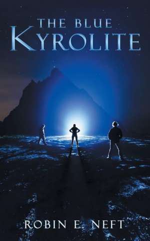 The Blue Kyrolite de Robin E. Neft