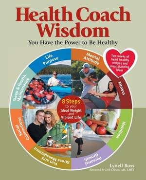 Health Coach Wisdom de Lynell Ross