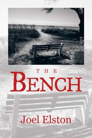 The Bench de Joel Elston