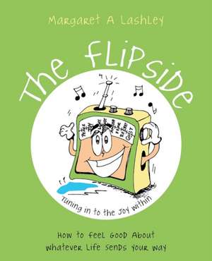 The Flipside de Margaret A Lashley