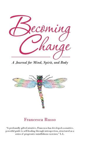 Becoming Change de Francesca Russo