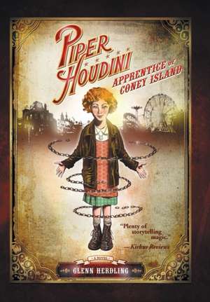 Piper Houdini Apprentice of Coney Island de Glenn Herdling