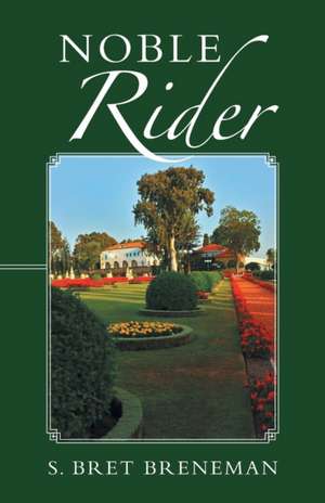 Noble Rider de S. Bret Breneman