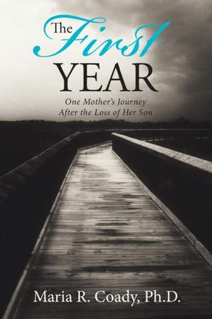 The First Year de Maria R. Coady