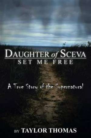 Daughter of Sceva de Taylor Thomas