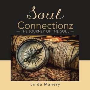 Soul Connectionz de Linda Manery