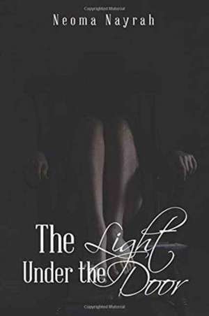 The Light Under the Door de Neoma Nayrah