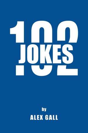 Jokes 102 de Alex Gall