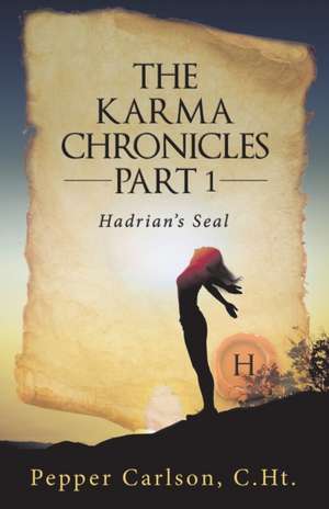 The Karma Chronicles Part 1 de Pepper Carlson