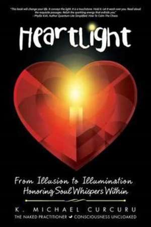 Heartlight de Curcuru, K. Michael