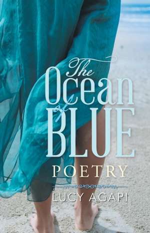 The Ocean of Blue de Lucy Agapi