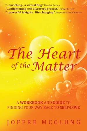 The Heart of the Matter de Joffre McClung