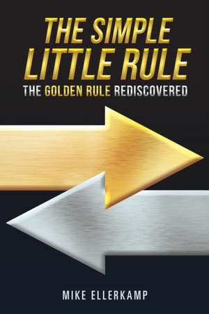 The Simple Little Rule de Mike Ellerkamp