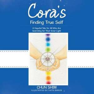 Cora's Finding True Self de Chun Shim