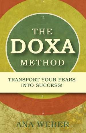 The Doxa Method de Ana Weber