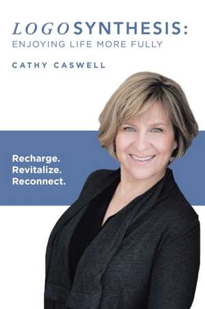 Logosynthesis de Cathy Caswell