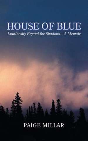 House of Blue de Millar, Paige