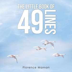 The Little Book of 49 Lines de Florence Maman