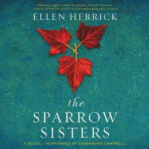 The Sparrow Sisters de Ellen Herrick