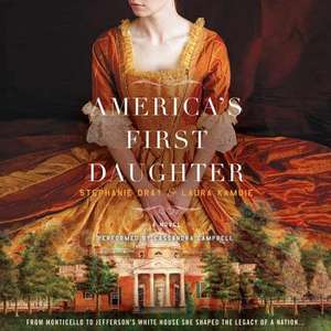 America's First Daughter de Stephanie Dray