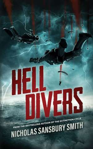 Hell Divers de Nicholas Sansbury Smith