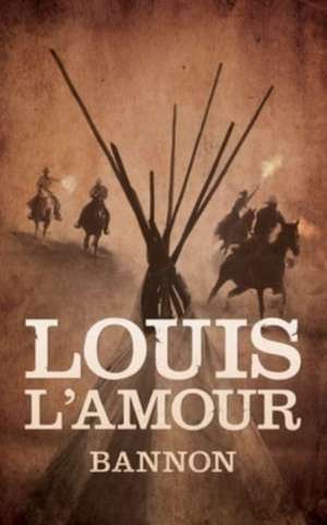 Bannon de Louis L'Amour