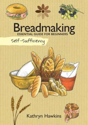 Self-Sufficiency: Essential Guide for Beginners de Kathryn Hawkins