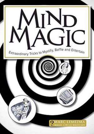 Mind Magic de Marc Lemezma