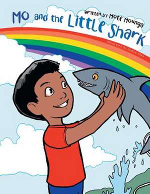 Mo and the Little Shark de Mote Mounga