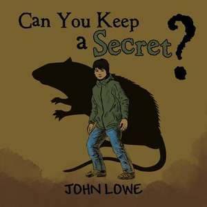 Can You Keep a Secret? de John Lowe