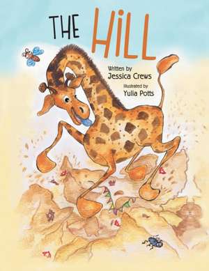 The Hill de Jessica Crews
