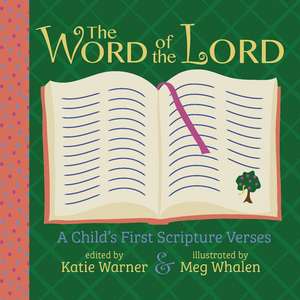 The Word of the Lord de Katie Warner