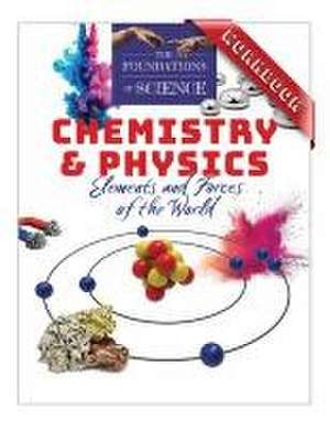 The Foundations of Science) Chemistry and Physics de Adolfo Ayala