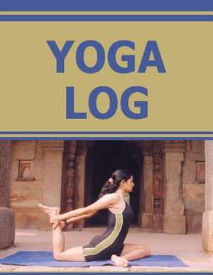 Yoga Log de Frances P. Robinson