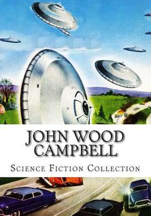 John Wood Campbell, Science Fiction Collection de John Wood Campbell