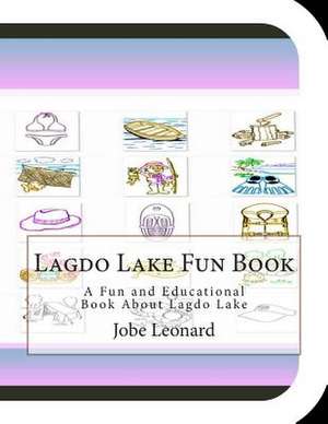 Lagdo Lake Fun Book de Jobe Leonard