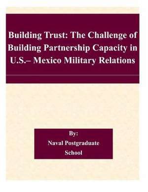 Building Trust de Naval Postgraduate School