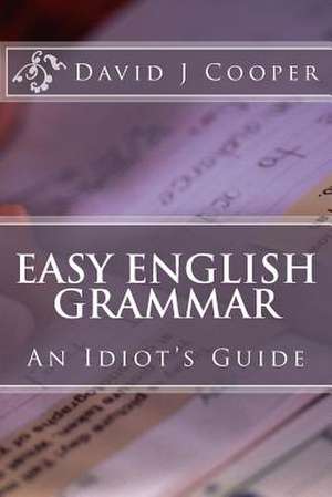 Easy English Grammar de MR David J. Cooper