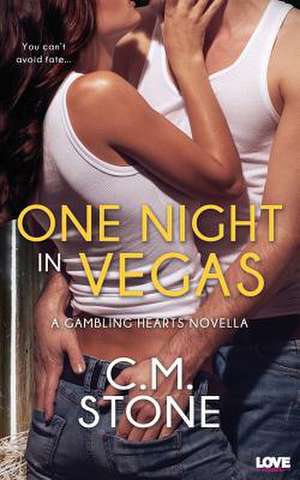 One Night in Vegas de C. M. Stone