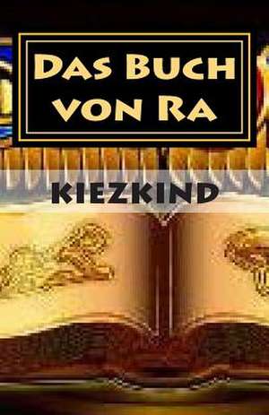 Das Buch Von Ra de Kiezkind