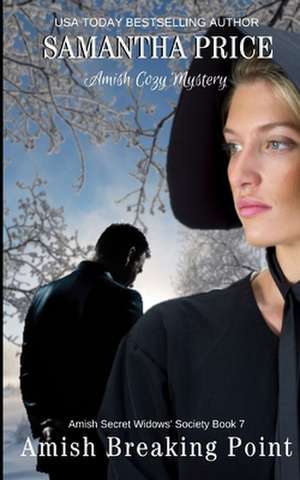 Amish Breaking Point de Samantha Price