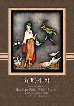 The Goose Girl (Simplified Chinese) de H. y. Xiao Phd