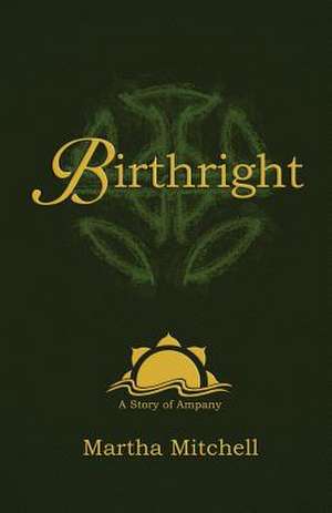 Birthright de Martha Mitchell