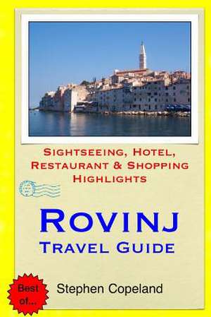 Rovinj Travel Guide de Stephen Copeland