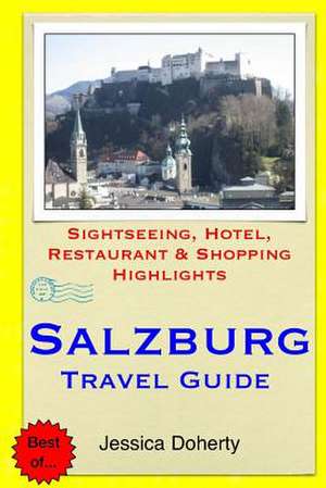 Salzburg Travel Guide de Jessica Doherty