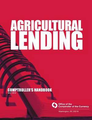 Agricultural Lending de Office of the Comptroller of the Currenc