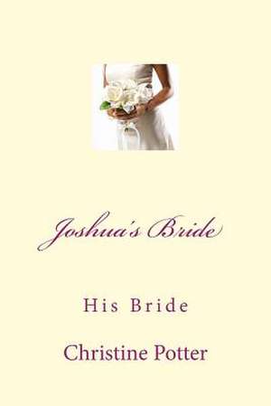 Joshua's Bride de Mrs Christine a. Potter