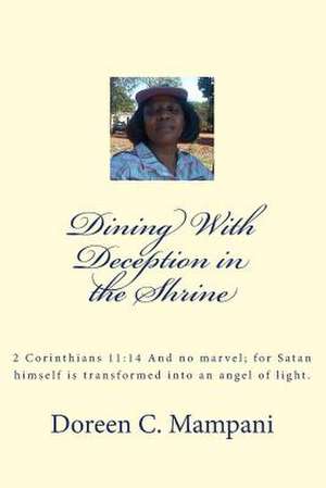 Dinning with Deception in the Shrine de Doreen C. Mampani