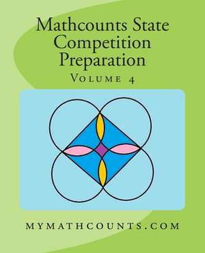 Mathcounts State Competition Preparation Volume 4 de Yongcheng Chen